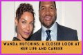 The Fabulous Life Of Hollywood Wife : Wanda Hutchins